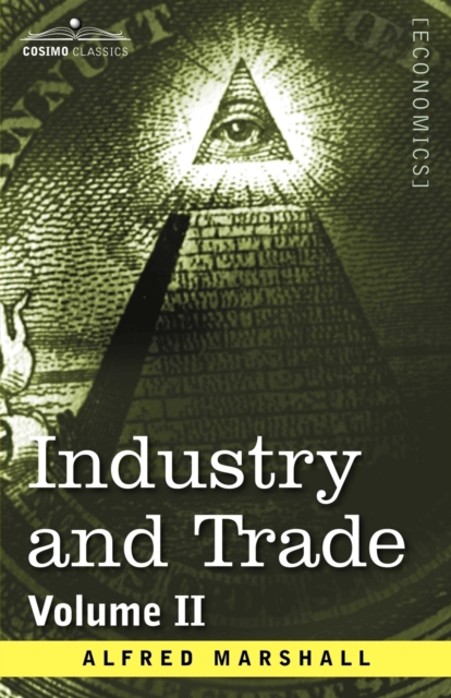 Industry and Trade : Volume II, Paperback / softback Book