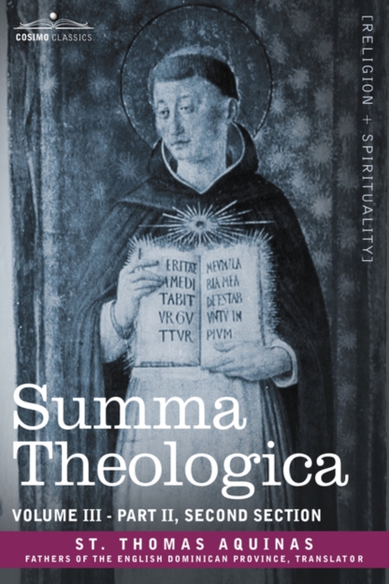 Summa Theologica, Volume 3 (Part II, Second Section), Paperback / softback Book