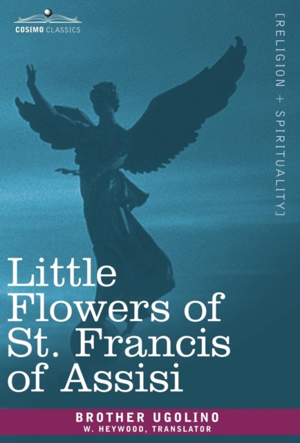 Little Flowers of St. Francis of Assisi, Hardback Book