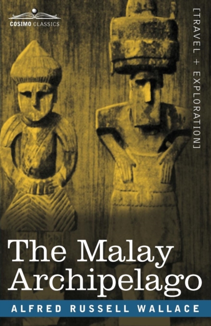 The Malay Archipelago, Paperback / softback Book