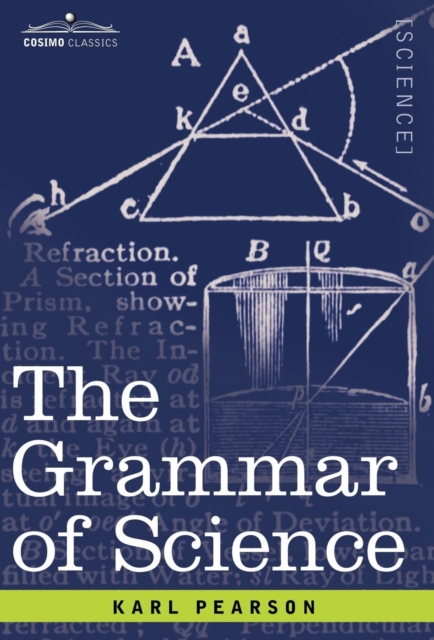 The Grammar of Science, Hardback Book