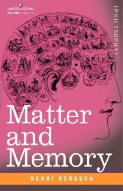 Matter and Memory, Hardback Book
