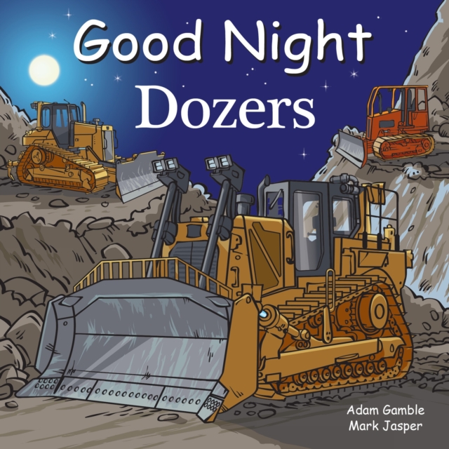 Good Night Dozers, Board book Book