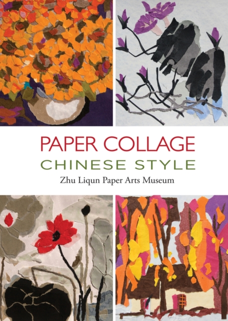 Paper Collage Chinese Style : ., Hardback Book