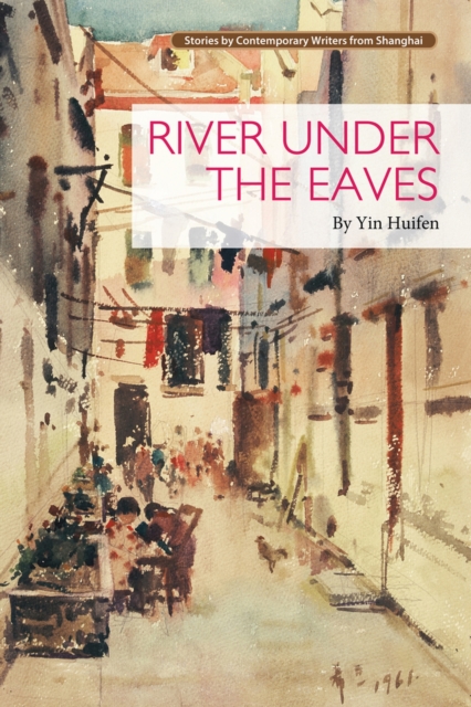 River under the Eaves : First edition, Paperback / softback Book