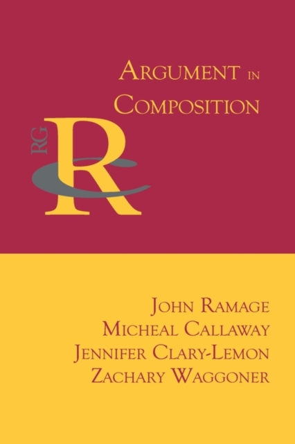 Argument in Composition, Hardback Book