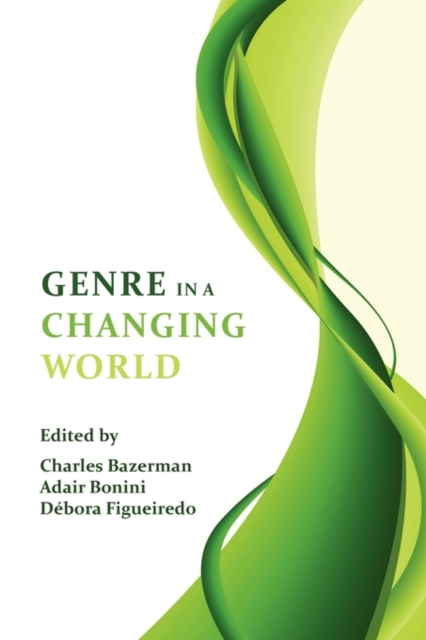 Genre in a Changing World, Paperback / softback Book