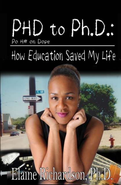 Po H# on Dope to PhD : How Education Saved My Life, PDF eBook