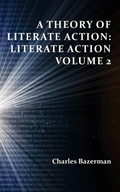A Theory of Literate Action : Literate Action, Volume 2, Hardback Book