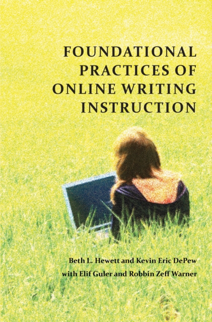 Foundational Practices of Online Writing Instruction, PDF eBook