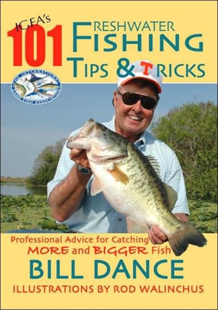 IGFA's 101 Freshwater Fishing Tips & Tricks, Paperback / softback Book