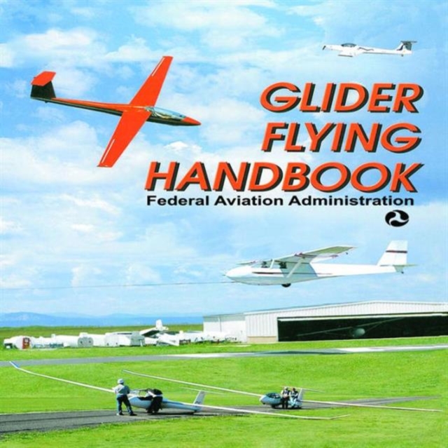 Glider Flying Handbook, Paperback / softback Book