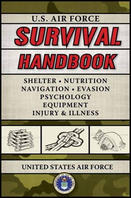 U.S. Air Force Survival Handbook, Paperback / softback Book