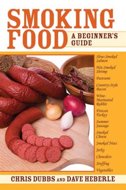 Smoking Food : A Beginner's Guide, Paperback / softback Book