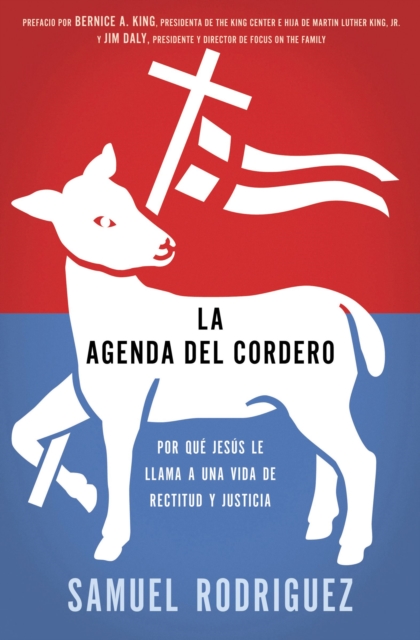 La agenda del Cordero : Por que Jesus le llama a una vida de rectitud y justicia, Paperback / softback Book
