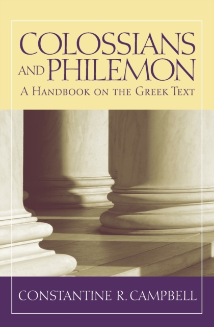 Colossians and Philemon : A Handbook on the Greek Text, Paperback / softback Book