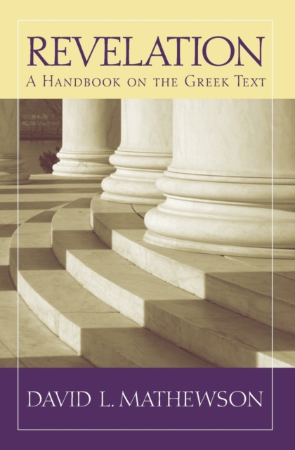 Revelation : A Handbook on the Greek Text, Paperback / softback Book