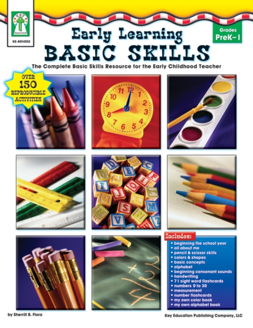Early Learning Basic Skills, Grades PK - 1 : The Complete Basic Skills Resource for the Early Childhood Teacher, PDF eBook