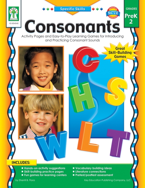 Consonants, Grades PK - 2 : Activity Pages and Easy-to-Play Learning Games for Introducing and Practicing Consonant Sounds, PDF eBook