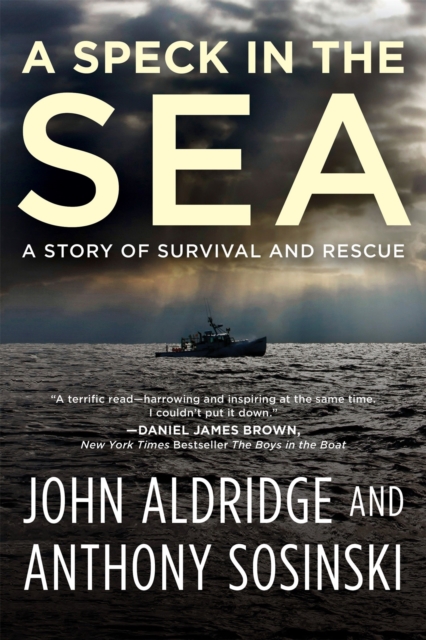 A Speck in the Sea : A Story of Survival and Rescue, Paperback / softback Book