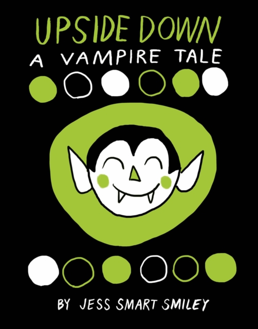 Upside Down: A Vampire Tale, Paperback / softback Book