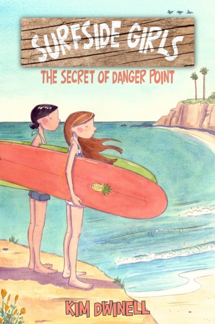 Surfside Girls: The Secret of Danger Point, Paperback / softback Book