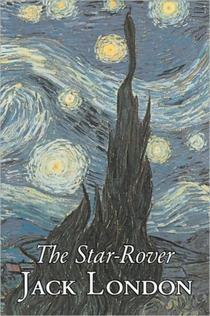 The Star-Rover by Jack London, Fiction, Action & Adventure, Hardback Book
