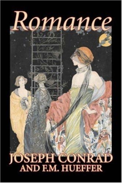 Romance by Joseph Conrad, Fiction, Literary, Classics, Romance, Hardback Book