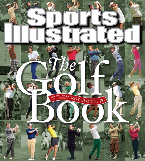 Sports Illustrated The Golf Book, Hardback Book