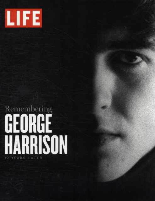 Life Remembering George Harrison : 10 Years Later, Hardback Book