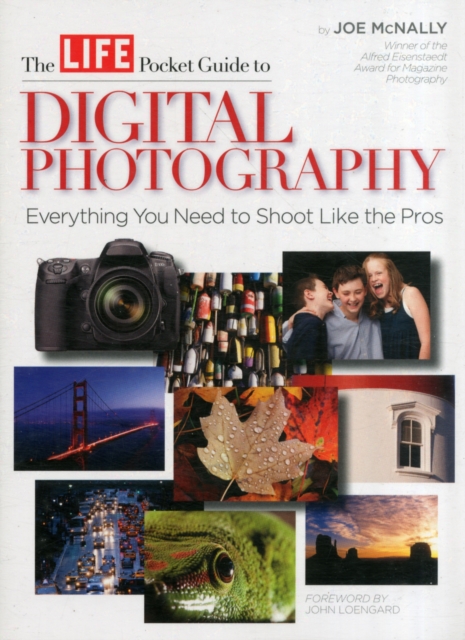 LIFE: The Pocket Guide to Digital Photography, Paperback Book