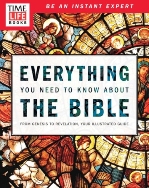 Time-Life Everything You Need to Know About the Bible, Paperback / softback Book