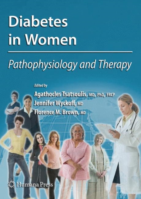 Diabetes in Women : Pathophysiology and Therapy, Hardback Book