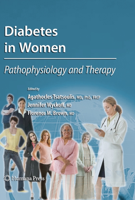 Diabetes in Women : Pathophysiology and Therapy, PDF eBook