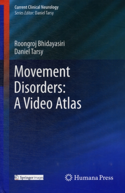 Movement Disorders: A Video Atlas, Hardback Book