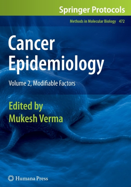 Cancer Epidemiology : Volume 2, Modifiable Factors, Hardback Book