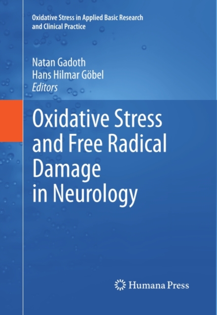 Oxidative Stress and Free Radical Damage in Neurology, PDF eBook
