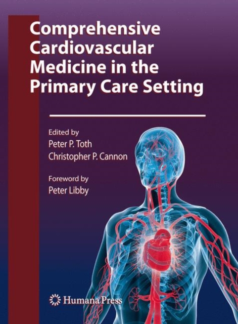 Comprehensive Cardiovascular Medicine in the Primary Care Setting, Hardback Book