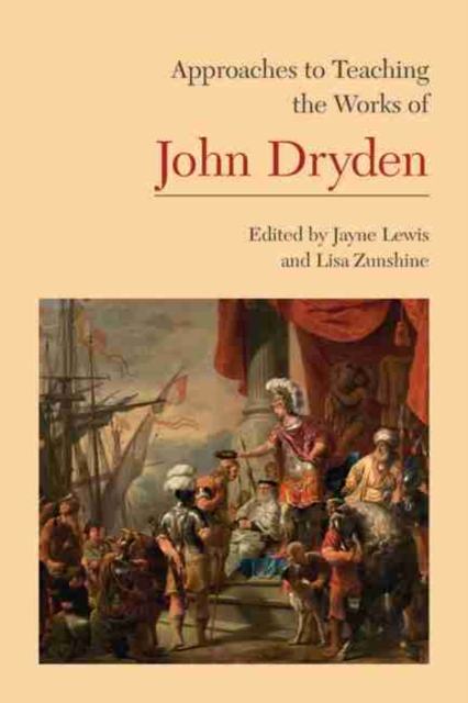 Approaches to Teaching the Works of John Dryden, EPUB eBook