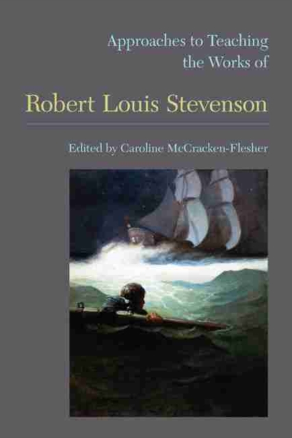 Approaches to Teaching the Works of Robert Louis Stevenson, EPUB eBook