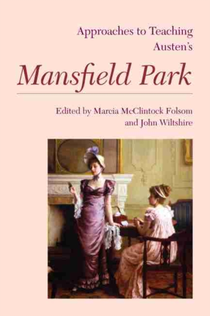 Approaches to Teaching Austen's Mansfield Park, EPUB eBook
