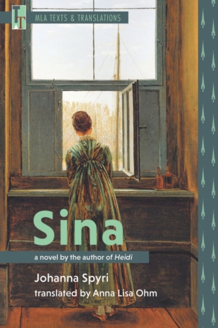 Sina : A Novel by the Author of Heidi, Paperback / softback Book
