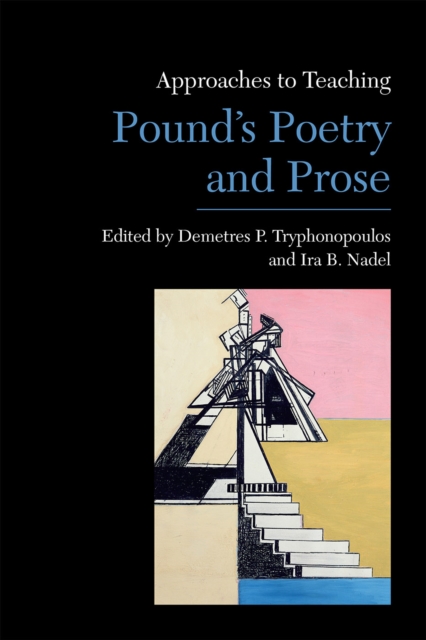 Approaches to Teaching Pound's Poetry and Prose, EPUB eBook