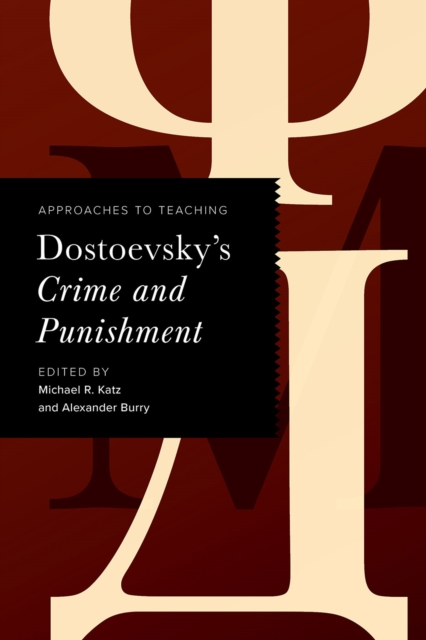 Approaches to Teaching Dostoevsky's Crime and Punishment, EPUB eBook