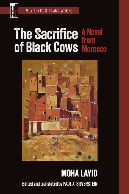 The Sacrifice of Black Cows : A Novel from Morocco, Paperback / softback Book