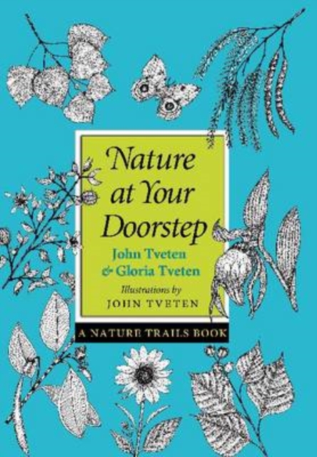 Nature at Your Doorstep : A Nature Trails Book, Hardback Book