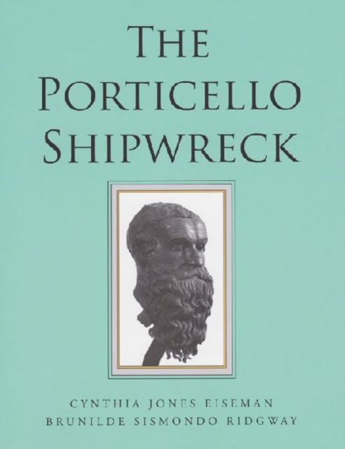 Porticello Shipwreck: A Mediterranean Merchant Vessel of 415-385 B.C, Paperback / softback Book
