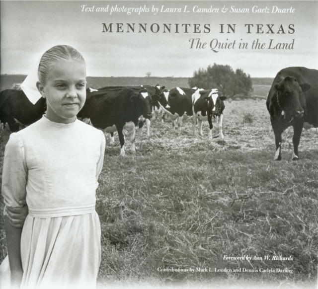 Mennonites in Texas : The Quiet in the Land, PDF eBook