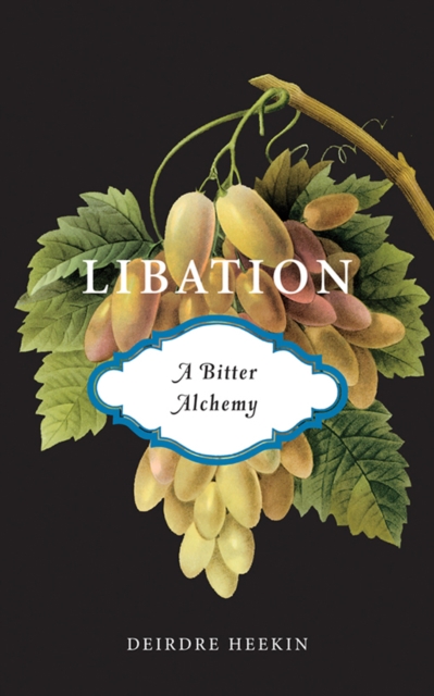 Libation, A Bitter Alchemy, EPUB eBook