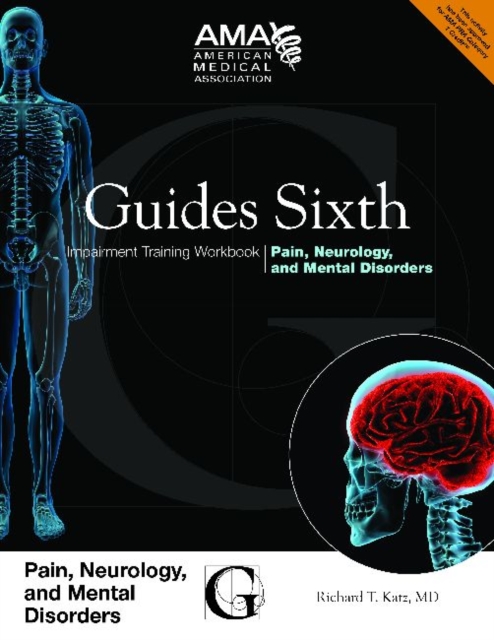 Guides Sixth Impairment Training Workbook: Pain, Neurology, and Mental Disorders, Paperback / softback Book